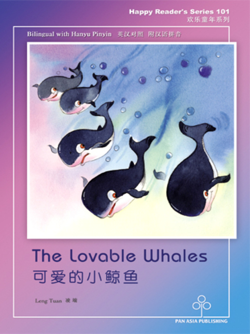 Title details for The Lovable Whales 可爱的小鲸鱼 by X Kwang - Available